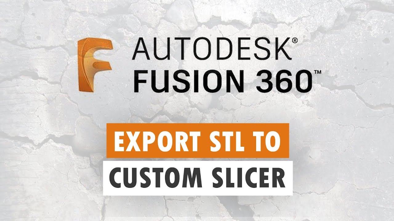 slicer for fusion 360 file