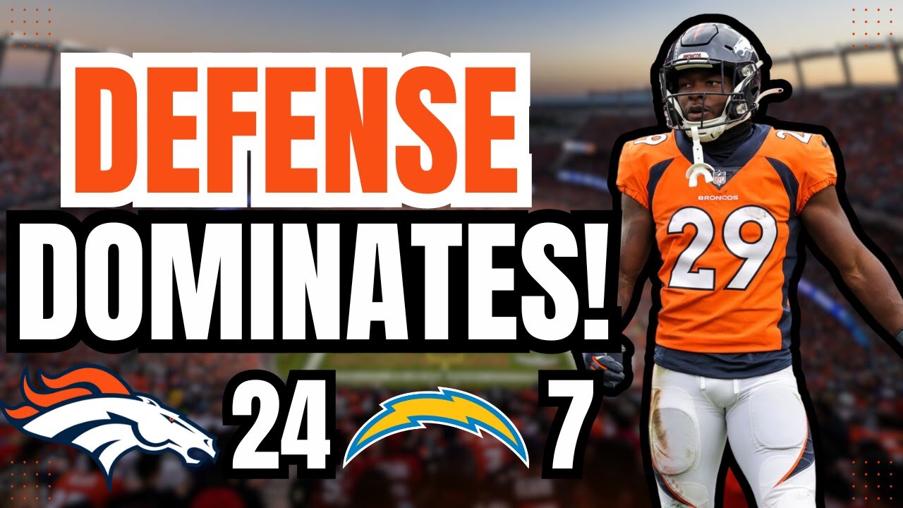 Denver Broncos Defense DOMINATES in 24-7 Victory over Los Angeles ...