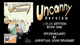 Uncanny Heroism : Color Edition | Book One (Motion Comic)