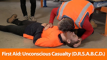 First Aid: Unconscious Casualty (DRSABCD) - Training Video