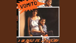 Video thumbnail of "Vómito - Mirando al Abismo"