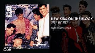 New Kids On The Block - Call It What You Want