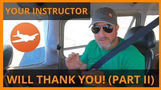 Three MORE BASICS to INSTANTLY Impress Your Flight Instructor BEFORE The Airplane leaves the ground