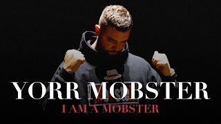 Yorr Mobster - I Am A Mobster Freestyle Playzer 