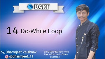 #14 Do-While Loop | Learn Dart Programming Language | in Hindi