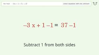 Linear equation with one unknown: Solve -10x+1+7x=37 step-by-step solution
