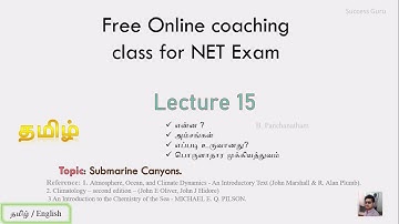 CSIR - NET JRF / LS EARTH SCIENCE | IMPORTANT TOPIC | Lec. 15 - Submarine canyons, Tamil