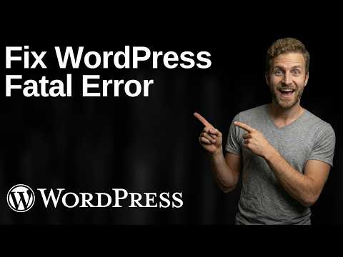Fix WordPress Fatal Error (2026 Easy Guide)