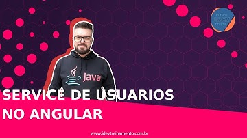 Service de usuarios no Angular Formacao com Mentoria FullStack em Spring Boot API Rest e Angular 16