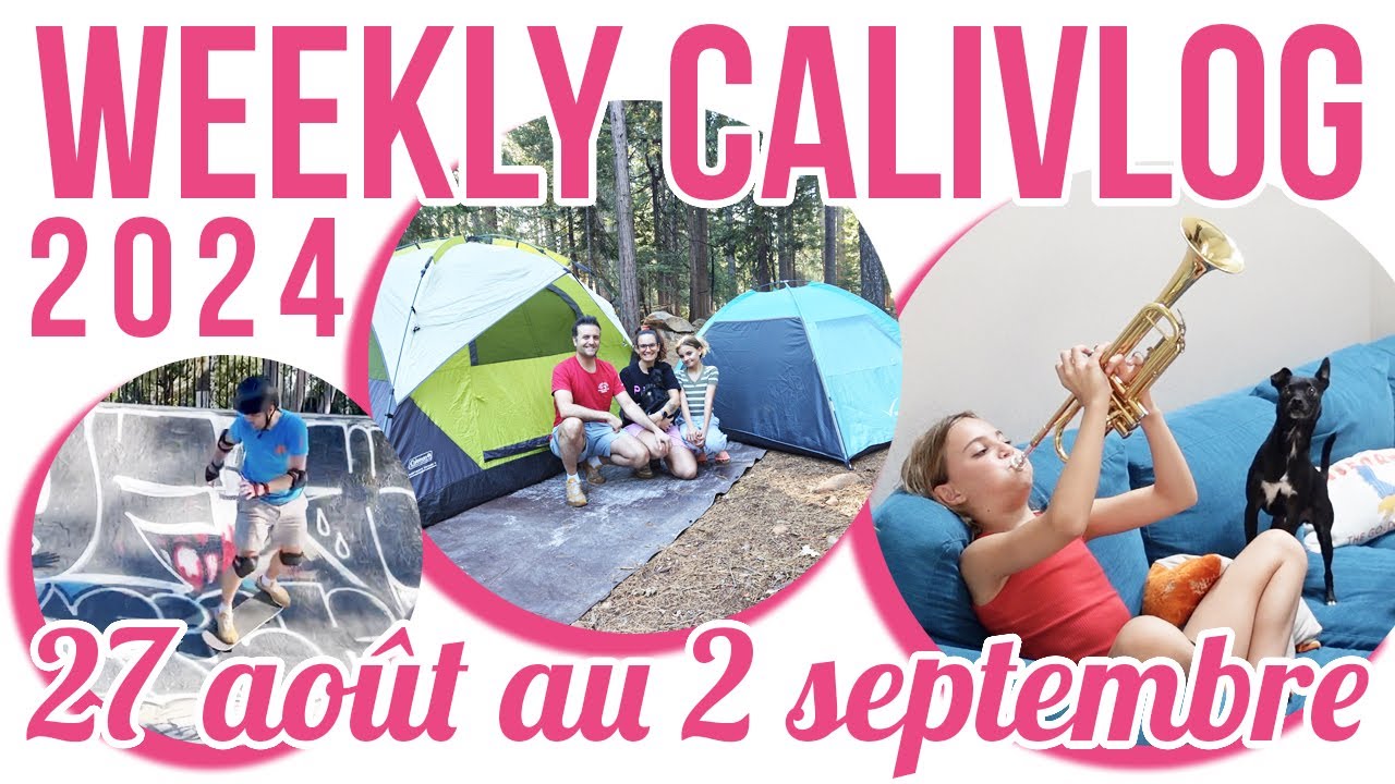 [NYCYLA CALIVLOG] COURS DE SKATE, INSTRUMENT DE MUSIQUE ET CAMPING 🏕️ ...