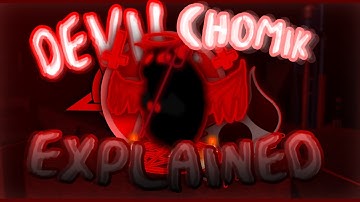Devil Chomik Explained
