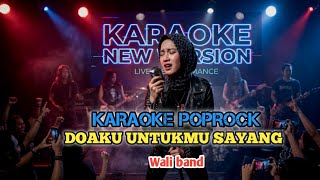 KARAOKE Doaku Untukmu Sayang|versi Poprock 