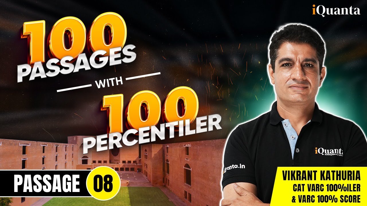 CAT RC Practice - 8 | 100 Passages with 100%iler | CAT VARC Playlist