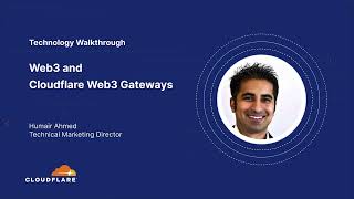 Web3 and Cloudflare Web3 Gateways Walkthrough