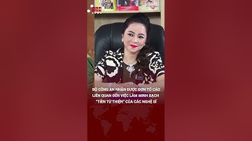 Làm minh bạch tiền từ thiện Bộ Công an đã nhận được đơn tố cáo các nghệ sĩ