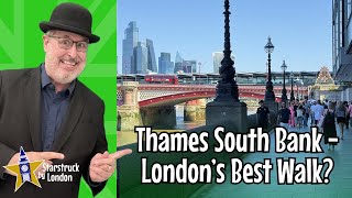 Thames South Bank - London s Best Walk