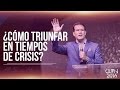 ¿Cómo triunfar en tiempos de crisis? - Pr. Sergio Hornung (CUPN2016)