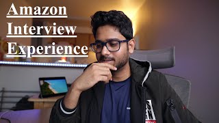 Amazon Interview Experience - Rejected