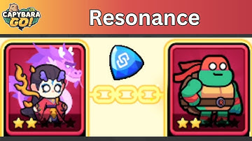 Capybara Go! Guide: What to know about Resonance?