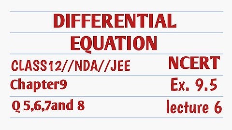 DIFFERENTIAL EQUATION//EX.9.5 Q5,6,7,8 @nehamamsarmy  @ABHINAYMATHS