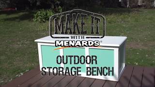 Outdoor Storage Bench - Make It With Menards