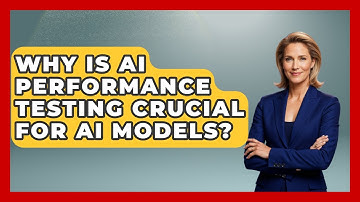 Why Is AI Performance Testing Crucial For AI Models? - Learning To Code With AI