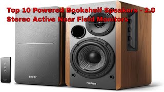 Top 10 Powered Bookshelf Speakers - 2 0 Stereo Active Near Field Monitors