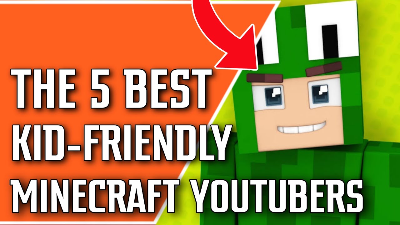 The 12 Best Kid-Friendly Minecraft Channels on