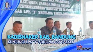 Kadisnaker Kab  Bandung Kunjungi LPK “ Y “Soulina Rancaekek screenshot 3