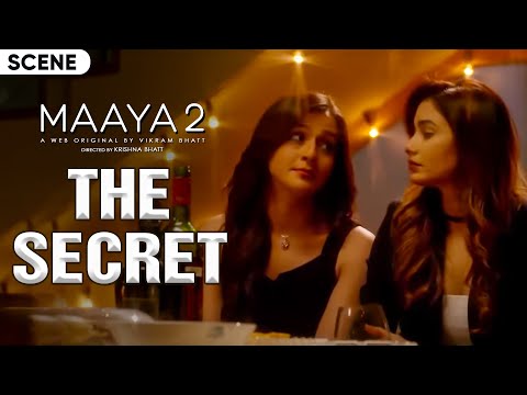 The Secret | Maaya 2 - Scene | Leena Jumani | Priyal Gor | Pranav Sachdev | Vikram Bhatt