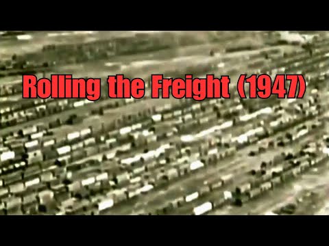 Rolling the Freight (1947-Chicago and Northwestern Railway)