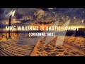 Mike Williams Dastic Candy Original Mix mp3