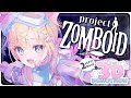 3D Donothon ┊ First time Project ZOMBOID and Survival Endurance?! #peostream