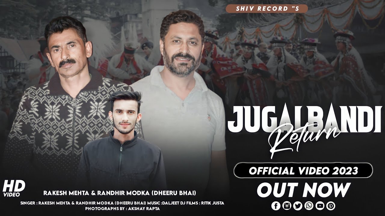 Jugalbandi ReturnRakesh Mehta  Randhir ModkaLetest  Pahari Song Jugalbandi  ShivRecords