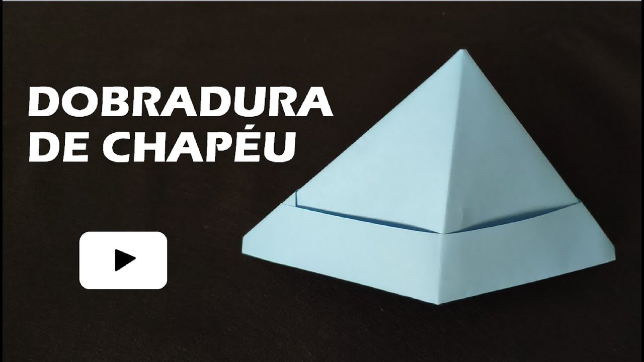 Como Fazer Dobradura de Chapéu de Papel | PASSO A PASSO - YouTube