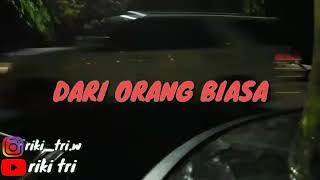 Story wa dari lagu andmesh kamaleng - cinta luar biasa