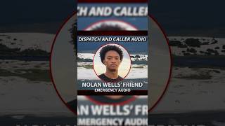 911 Call Audio Sparks NEW Questions in Nolan Wells Case 😳 #NolanWells #Justice #BreakingNews