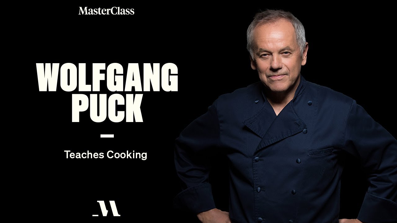 Wolfgang Puck Teaches Cooking Official Trailer MasterClass YouTube