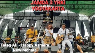 HAPPY ASMARA - Teteg Ati - Dadi payung naliko udane teko - JAMDA 3 YRKI YOGYAKARTA - New Monata.