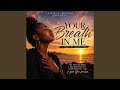 Your Breath In Me