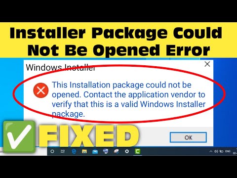 Fix This Installation Package Could Not Be Opened Error On Windows 11/10/8/7