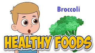 healthy foods song children broccoli patty shukla kids tv