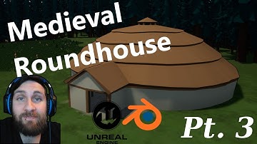 Medieval Roundhouse Part 3 -  Collision | Blender Speed Modeling | UE4 | Seven Wildz