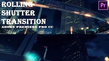 Rolling Shutter Transition | Premiere Pro Tutorial