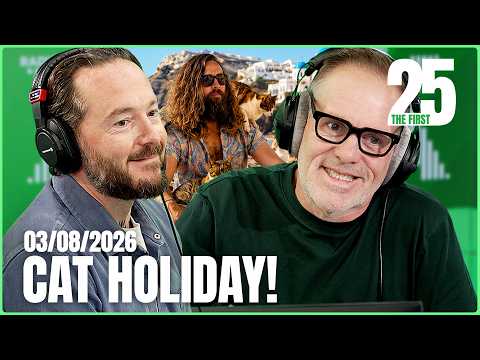 The First 25 | 3rd August 2026 | The Chris Moyles Show