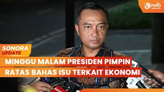 Presiden Prabowo Pimpin Ratas, Bahas Isu Strategis Bidang Ekonomi Di Kertanegara Sonora Update