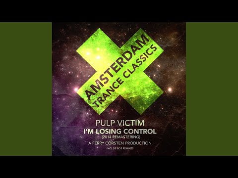Pulp Victim — I'm Losing Control (De Bos Vocal Remix) (Remastering 2014)