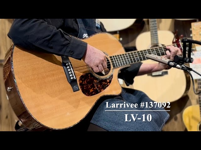 売約済み】Larrivee LV-10 #137092 【美し過ぎる倍音】 - YouTube