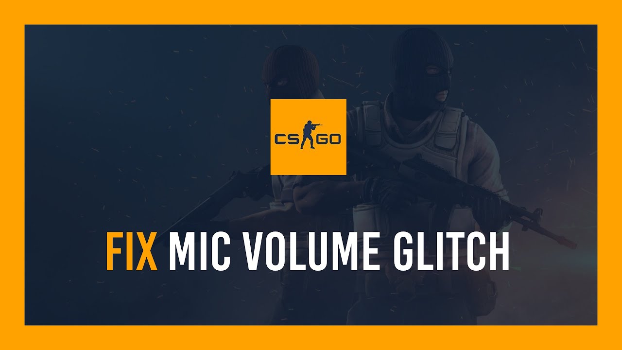 Fix: Csgo 100% Mic Volume On Launch - Youtube