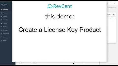 Create a License Key Product (or service) in RevCent, and how to Attach it to a License Key Profile